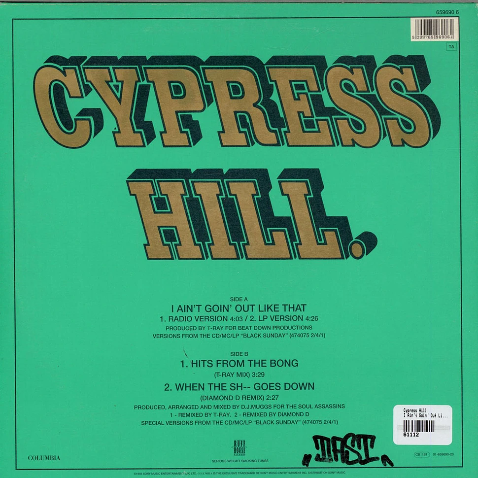 Cypress Hill - I Ain't Goin' Out Like That