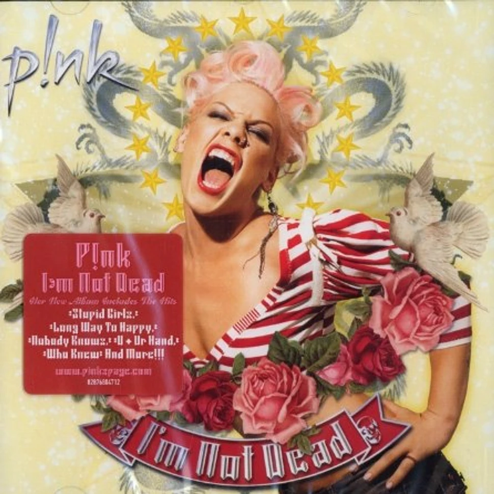 Pink - I'm not dead
