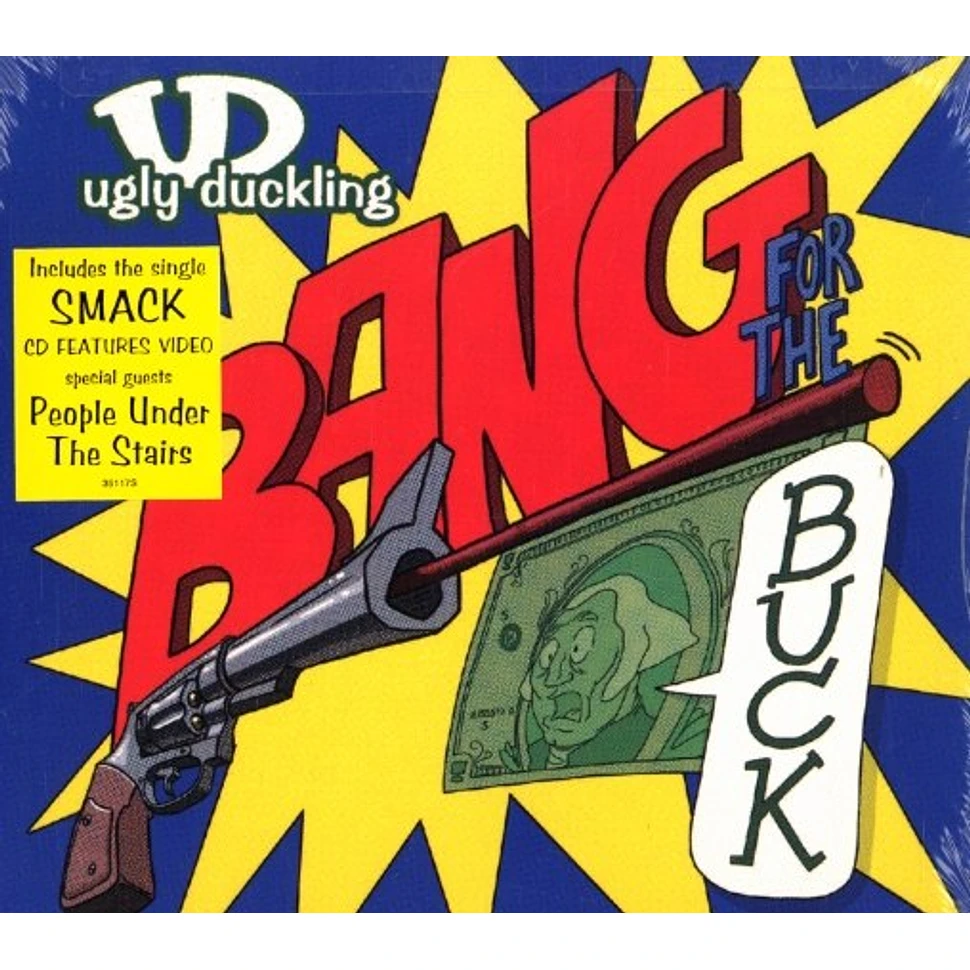 Ugly Duckling - Bang for the buck