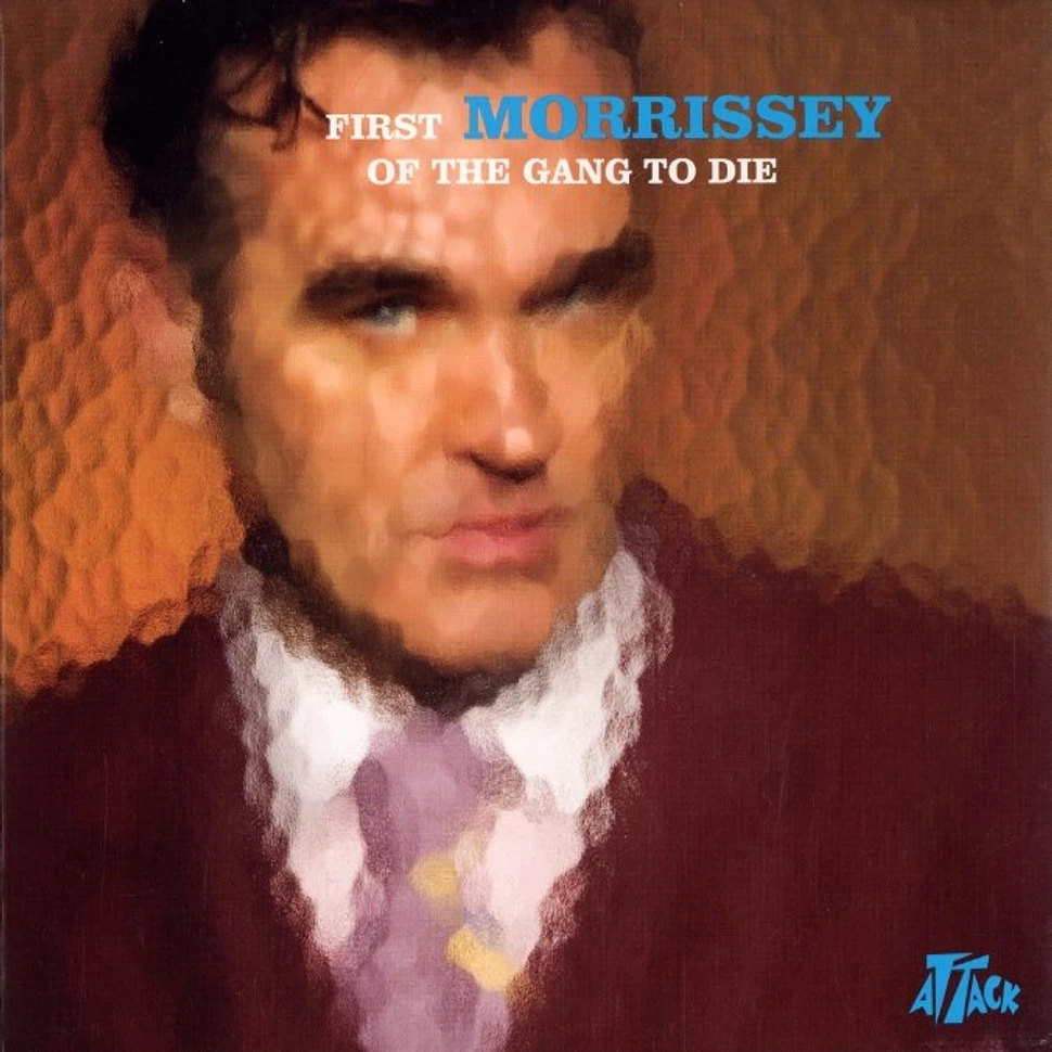 Morrissey - First of the gang to die