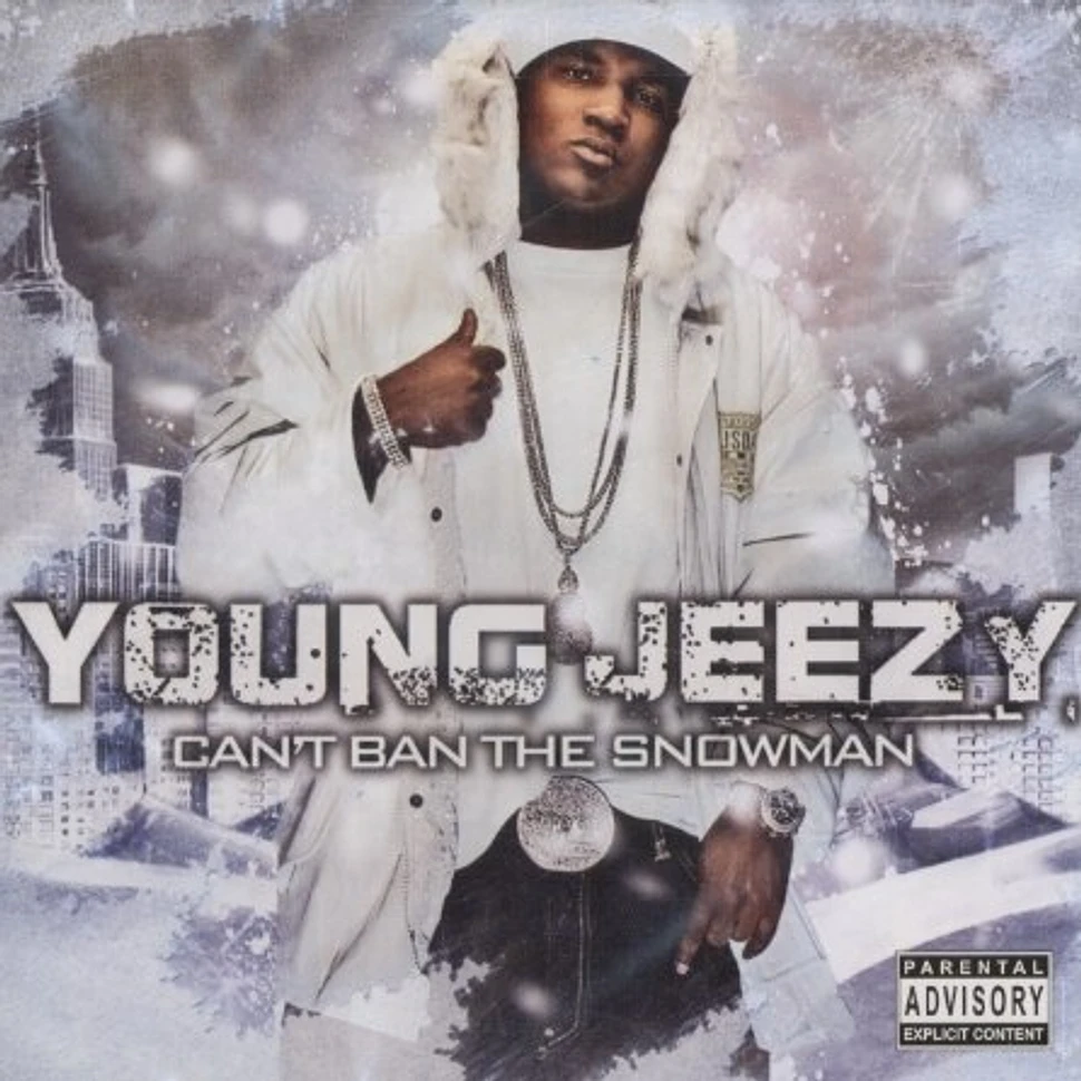 DJ Drama & Young Jeezy - Can't ban the snowman