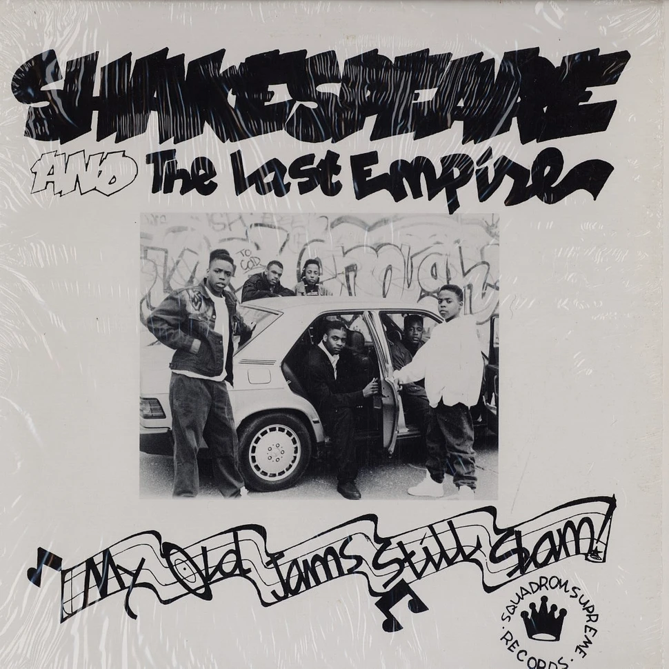 Shakespeare And The Last Empire - My old jams still slam EP