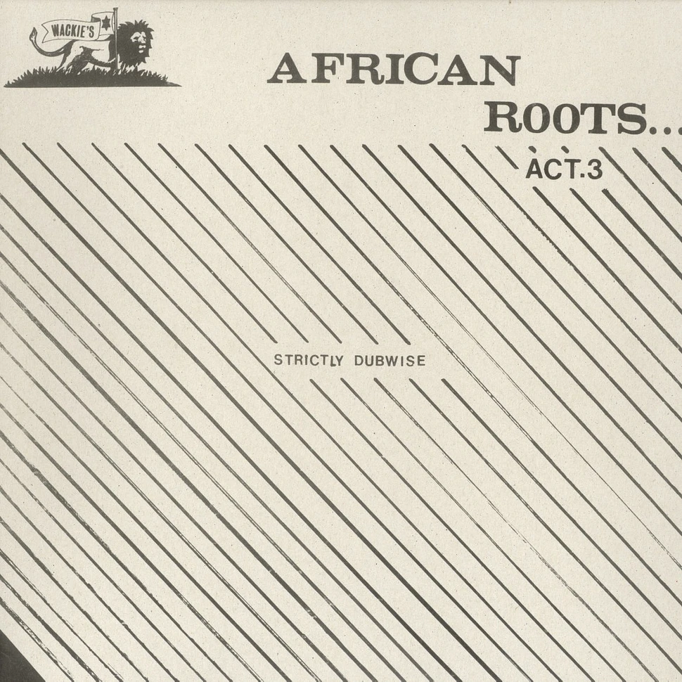 Wackies - African roots act 3
