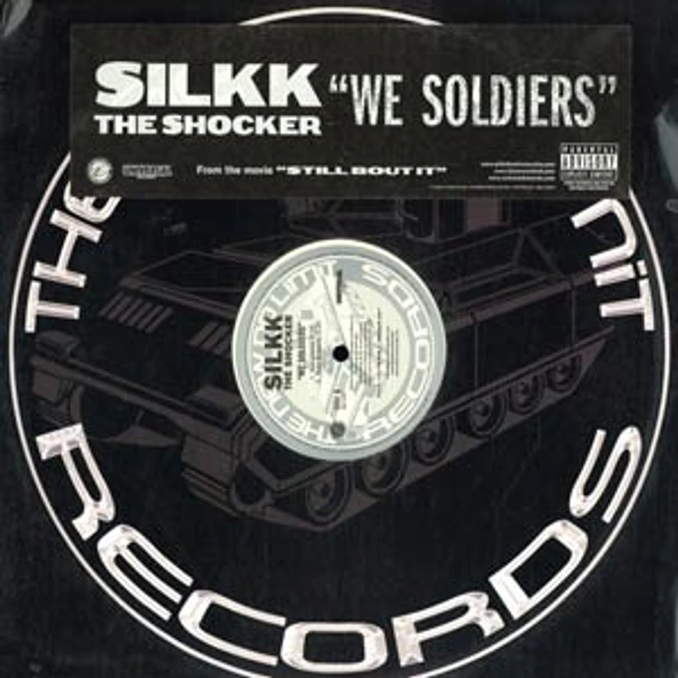 Silkk The Shocker - We soldiers