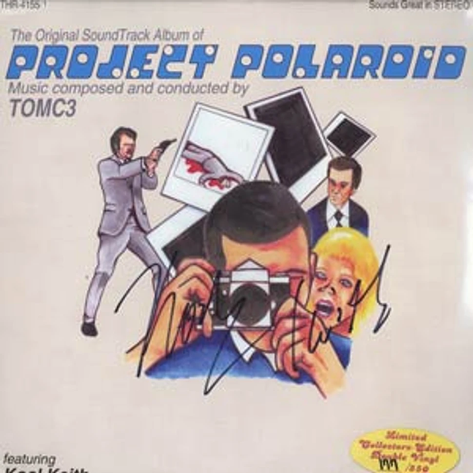 Project Polaroid (TomC3 & Kool Keith) - Project Polaroid