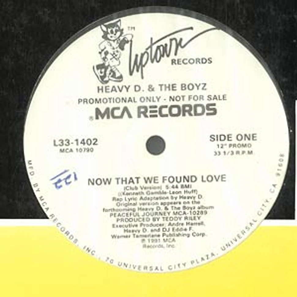 Heavy D. & The Boyz - Now that we found love