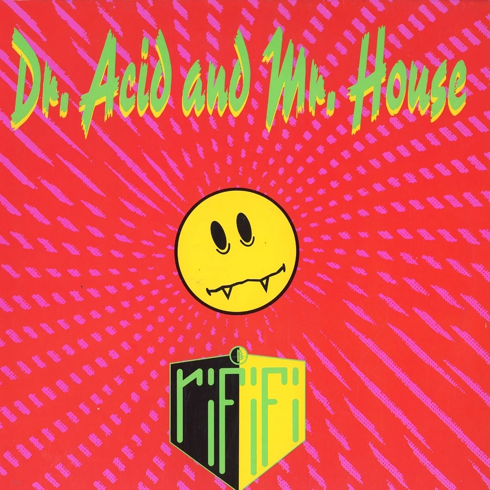 Rififi - Dr acid and mr house