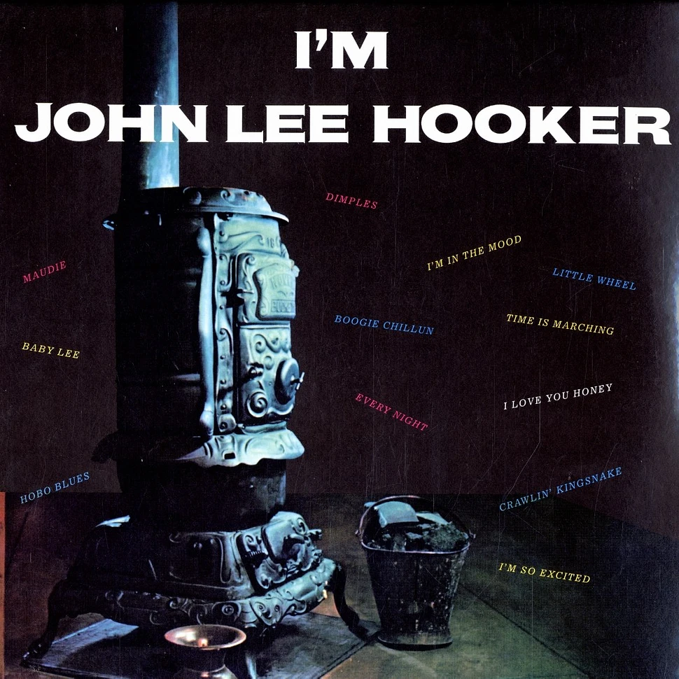 John Lee Hooker - I'm John Lee Hooker