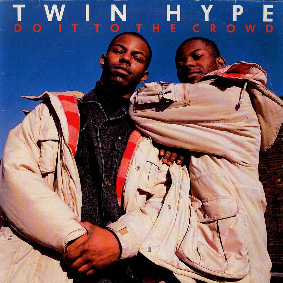 Twin Hype - Do It To The Crowd
