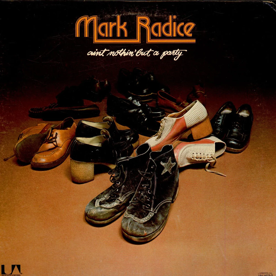 Mark Radice - Ain't Nothin' But A Party