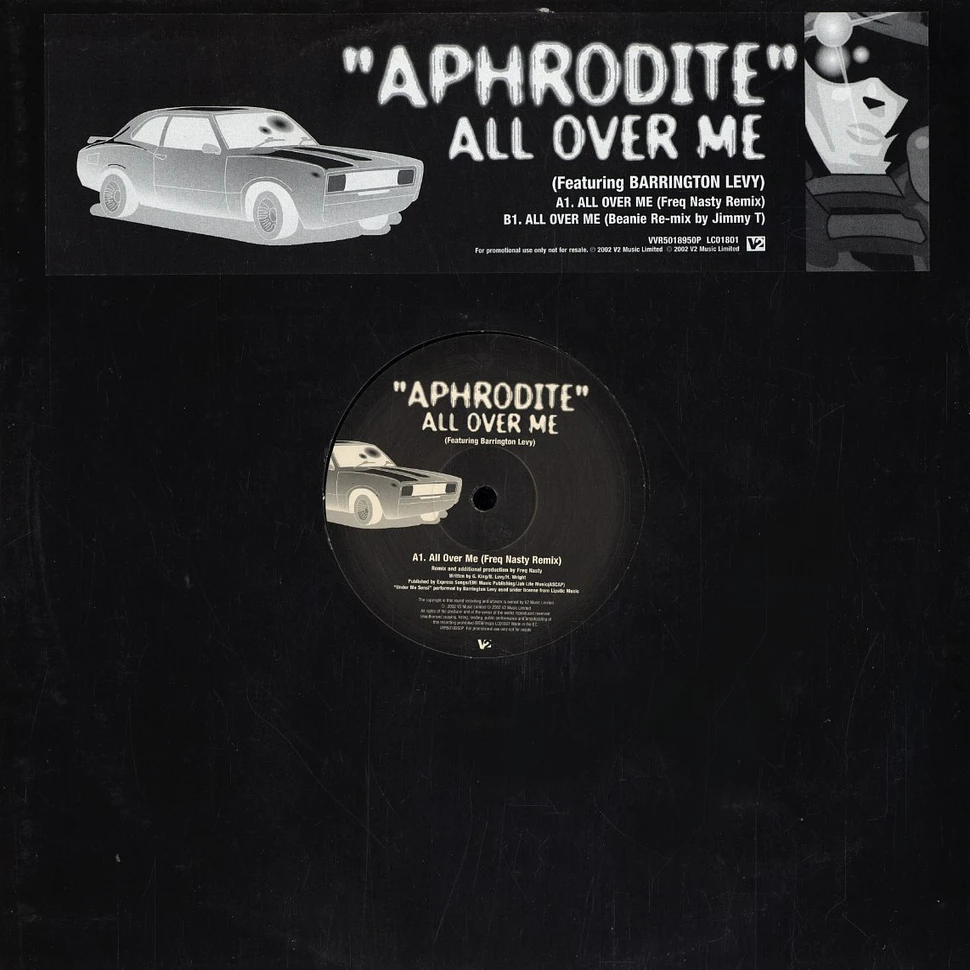 Aphrodite - All over me feat. Barrington Levy (remixes)