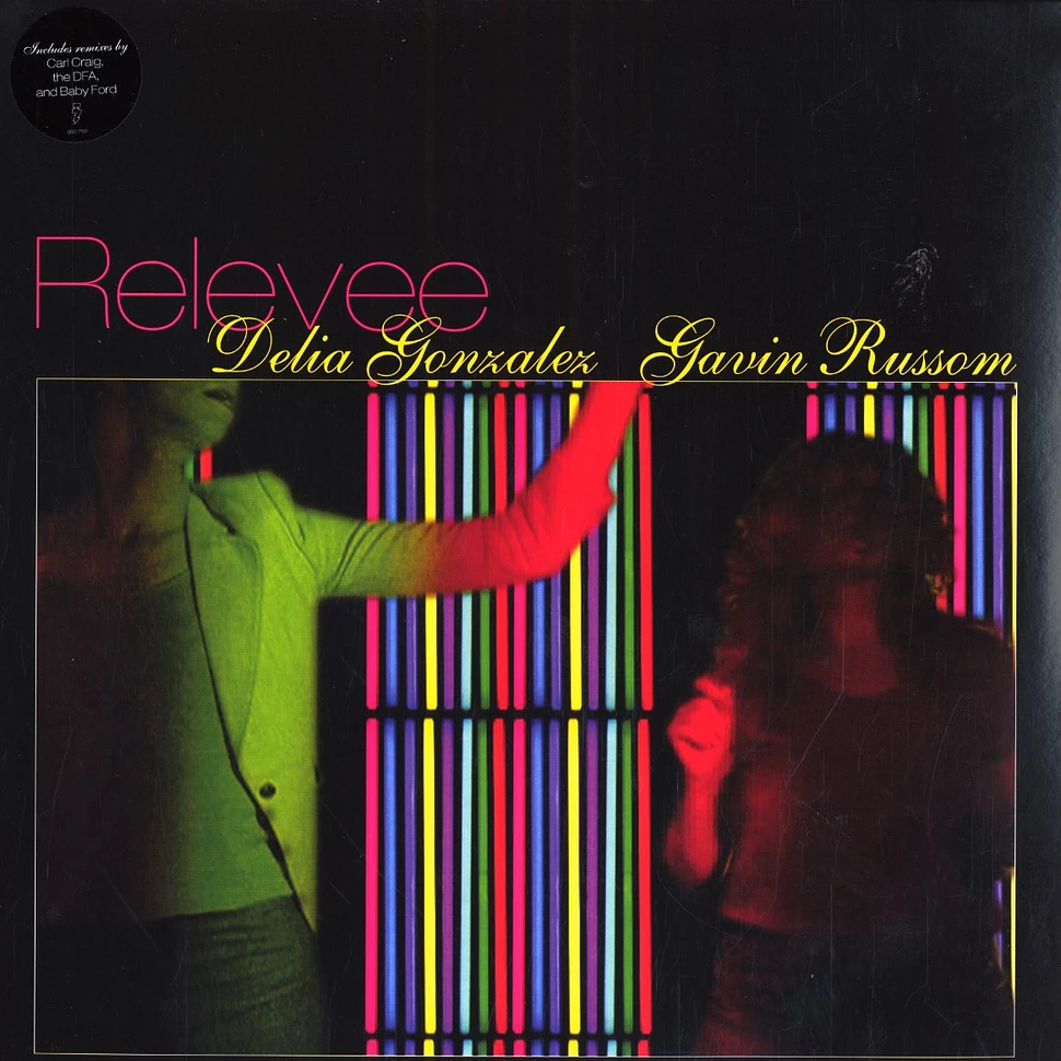 Delia Gonzalez & Gavin Russom - Relevee remixes