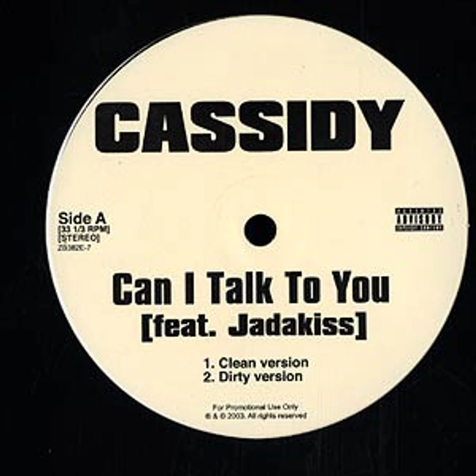 Cassidy - Can i talk to you feat. Jadakiss