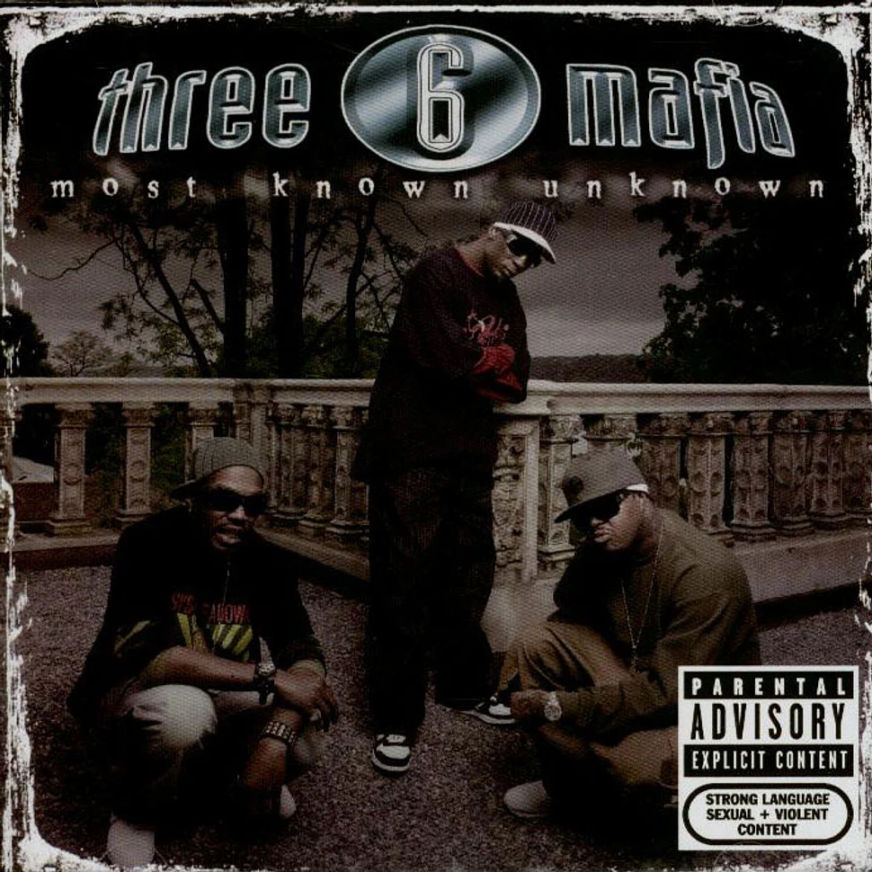 Three 6 Mafia - Most known unknown revised
