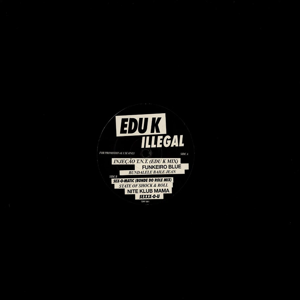 Edu K. - Illegal EP
