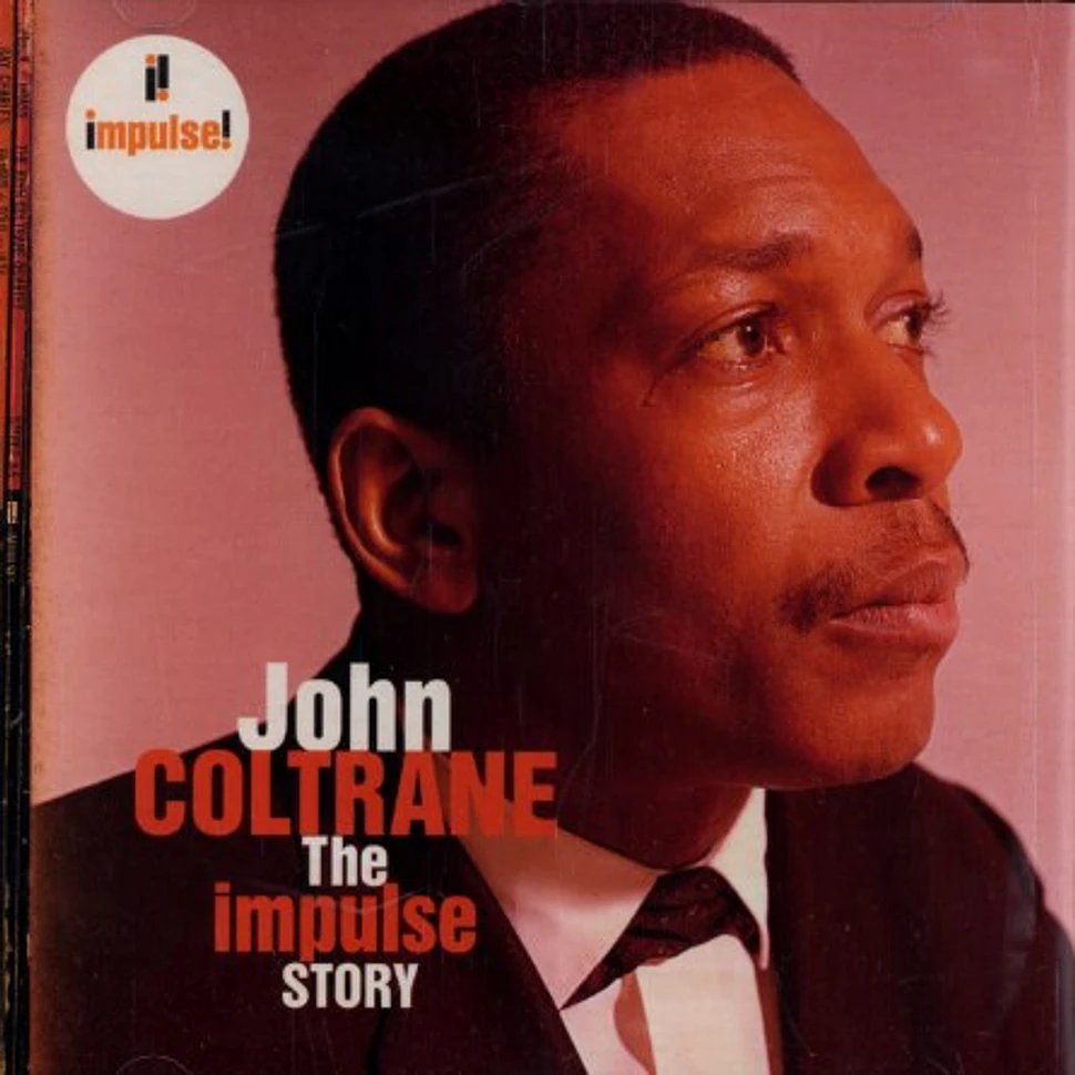 John Coltrane - The Impulse story
