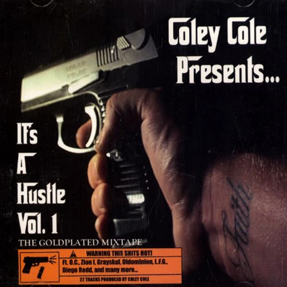 Coley Cole - It's a hustle volume 1