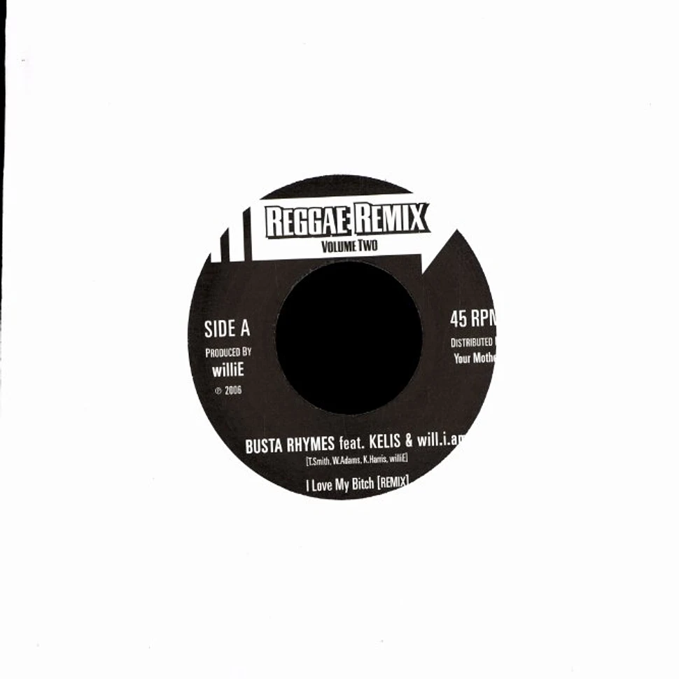 Busta Rhymes - I love my bitch feat. Kelis & Will.I.Am reggae remix