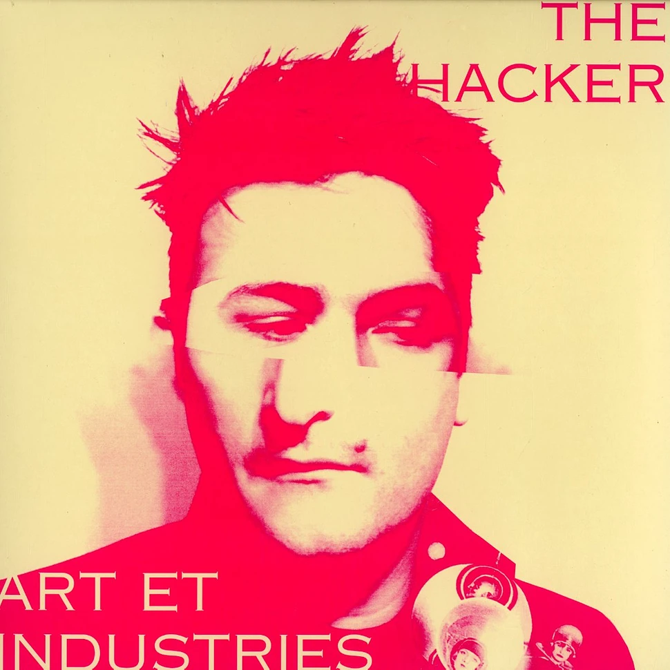 The Hacker - Art et industries