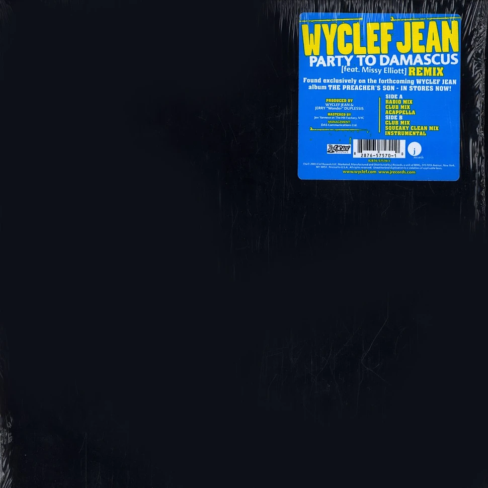 Wyclef Jean Feat. Missy Elliott - Party To Damascus Remix