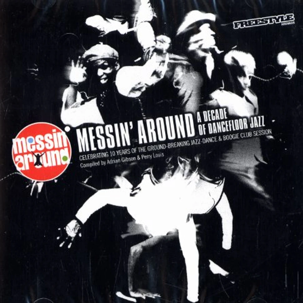 V.A. - Messin around - a decade of dancefloor jazz