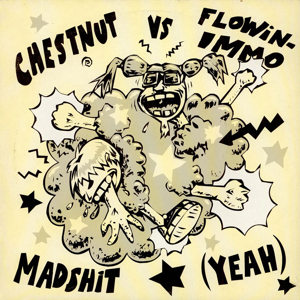 DJ Chestnut vs. Flowin' Immo - Madshit (Yeah)