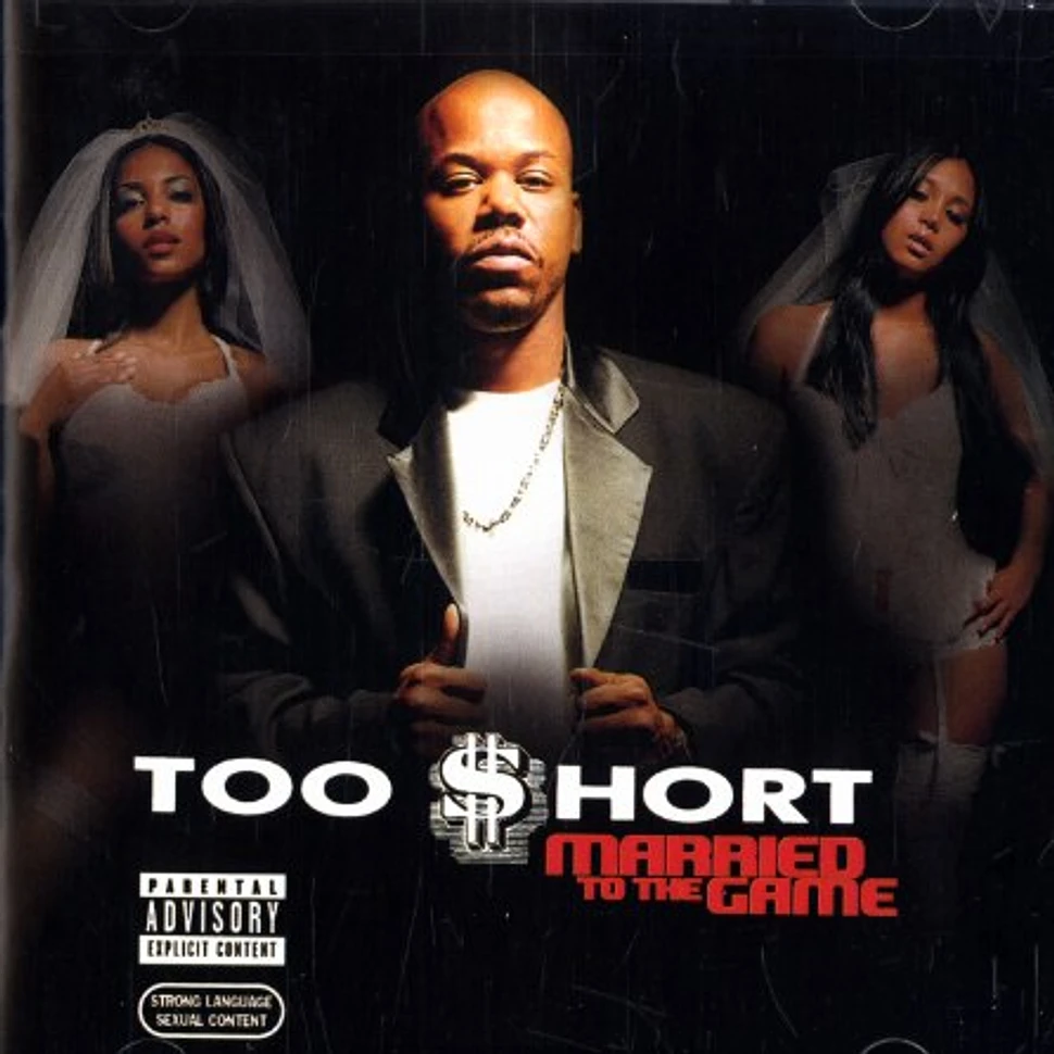 Too Short - Married to the game
