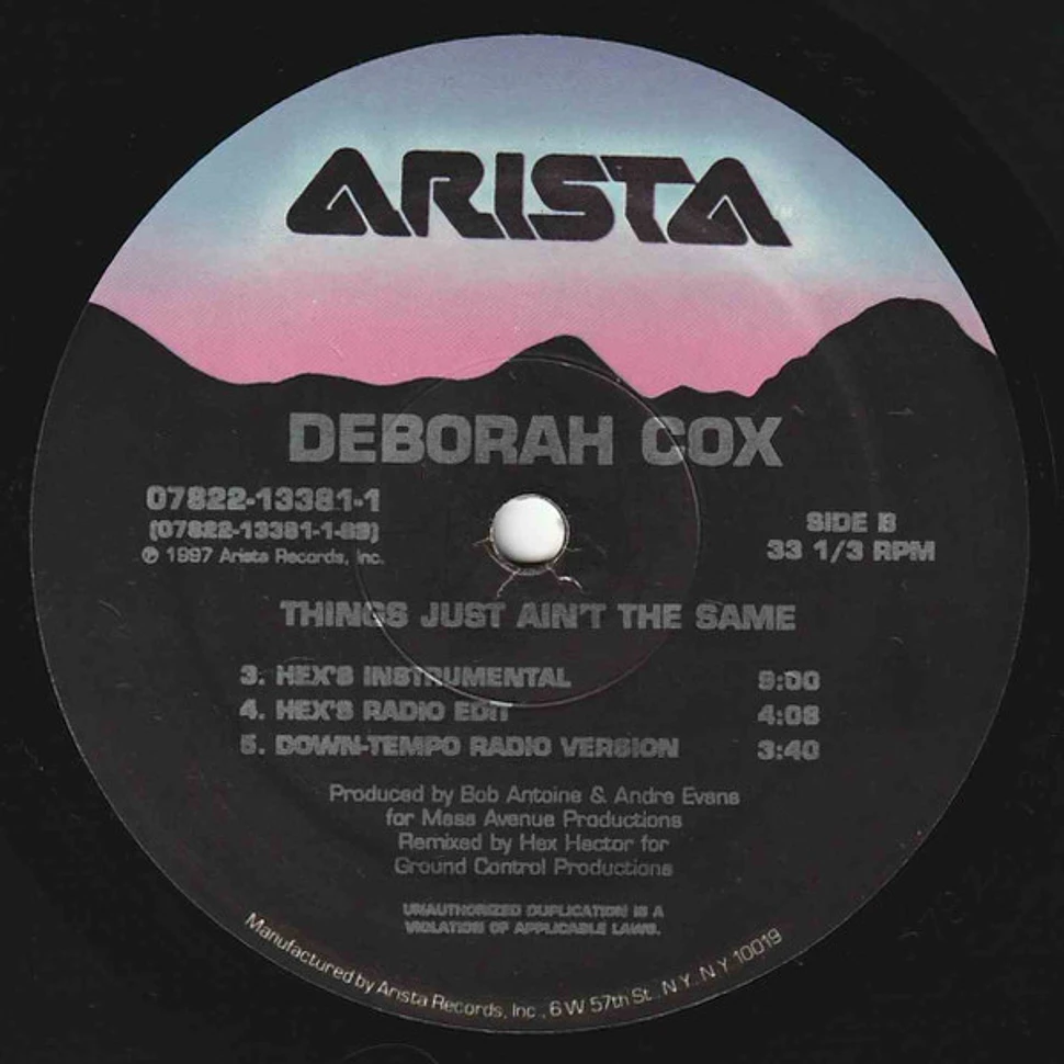 Deborah Cox - Things Just Ain't The Same (The Dance Mixes)