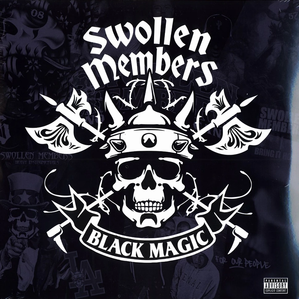 Swollen Members - Black magic