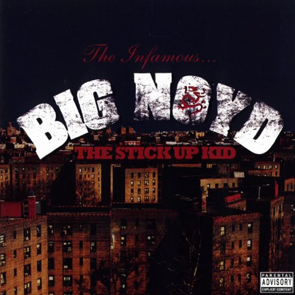 Big Noyd - The stick up kid