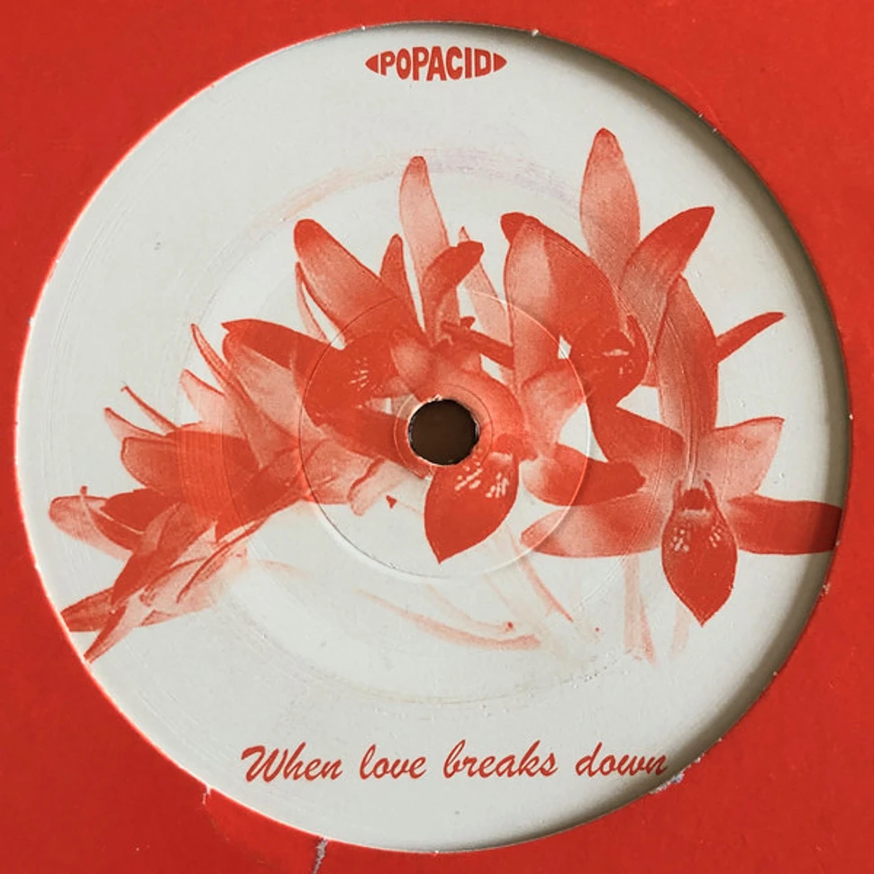 Popacid - When Love Breaks Down