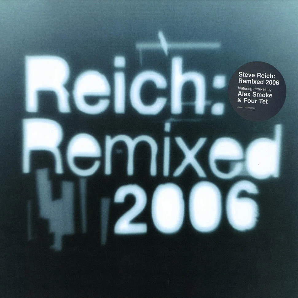 Steve Reich - Reich: remixed 2006