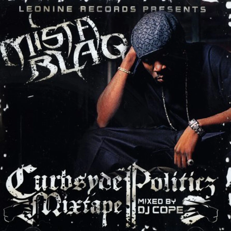 Mista Blaq - Curbsyde politicz mixtape