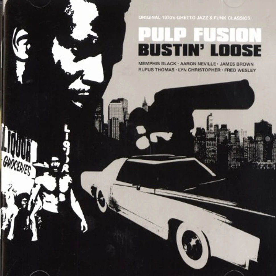 V.A. - Pulp fusion - bustin' loose
