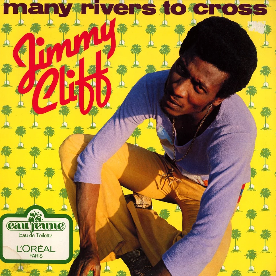 Jimmy Cliff - Many rivers to cross