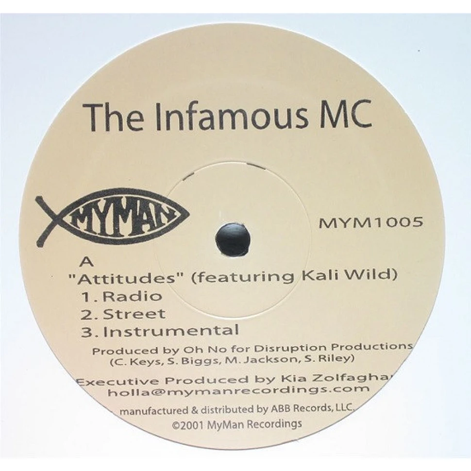 The Infamous MC - Attitudes