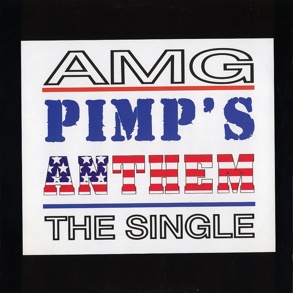 AMG - Pimp's anthem - the single