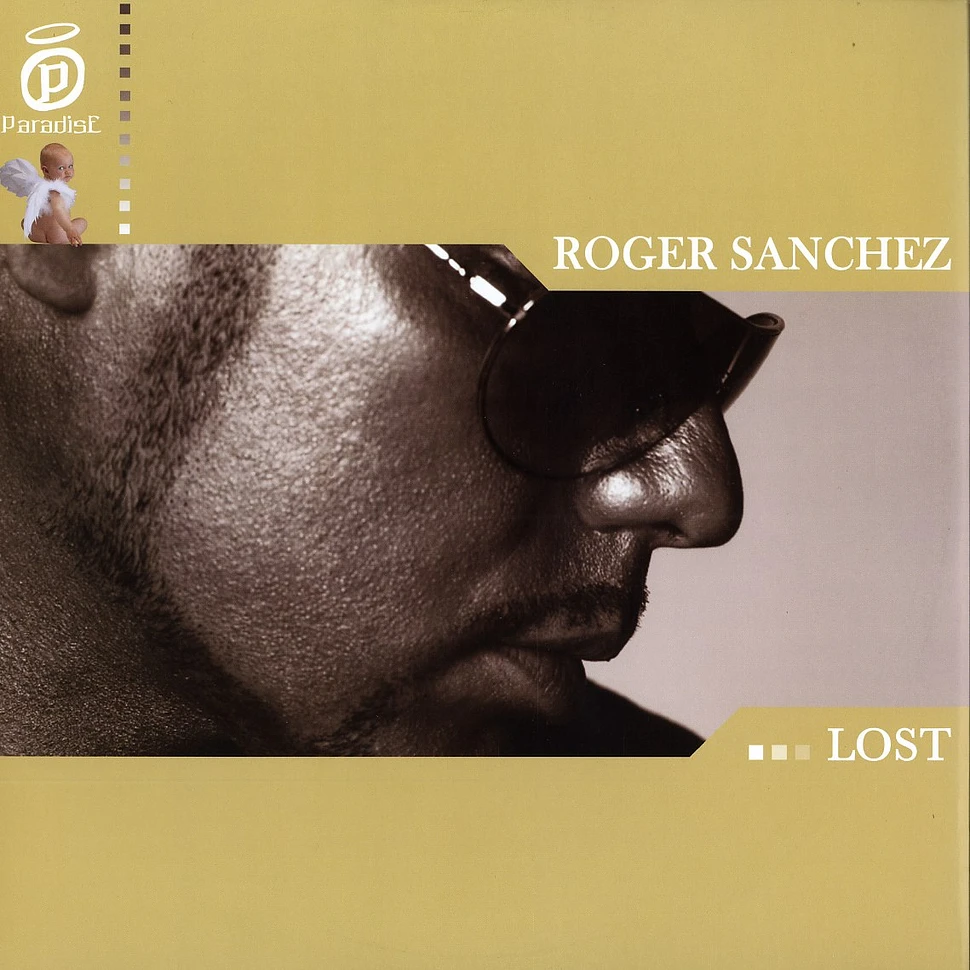 Roger Sanchez - Lost remixes