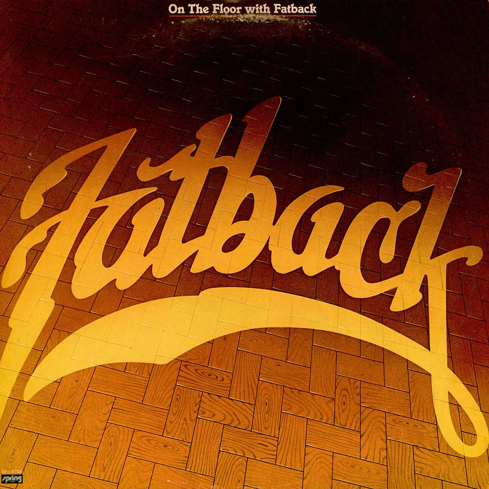 The Fatback Band - On The Floor With Fatback