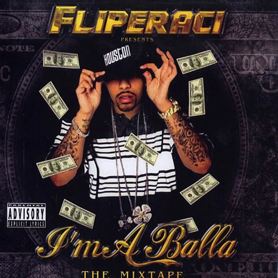 Lil Flip aka Fliperaci - I'm a balla - the mixtape