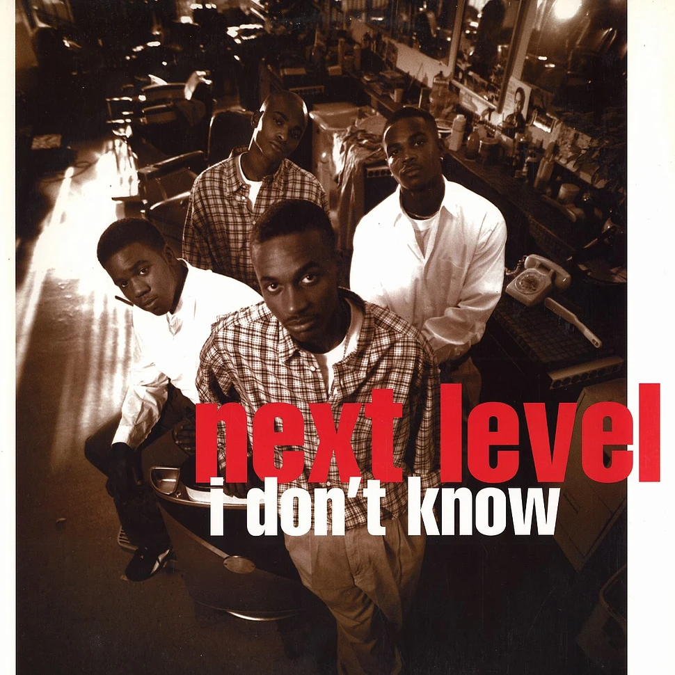 Next Level - I don't know