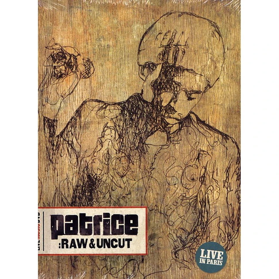 Patrice - Raw & uncut - live in Paris
