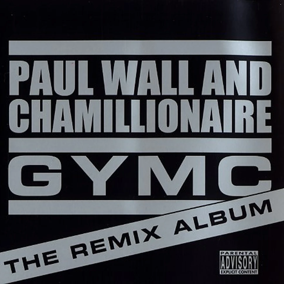 Paul Wall & Chamillionaire - GYMC - the remix album