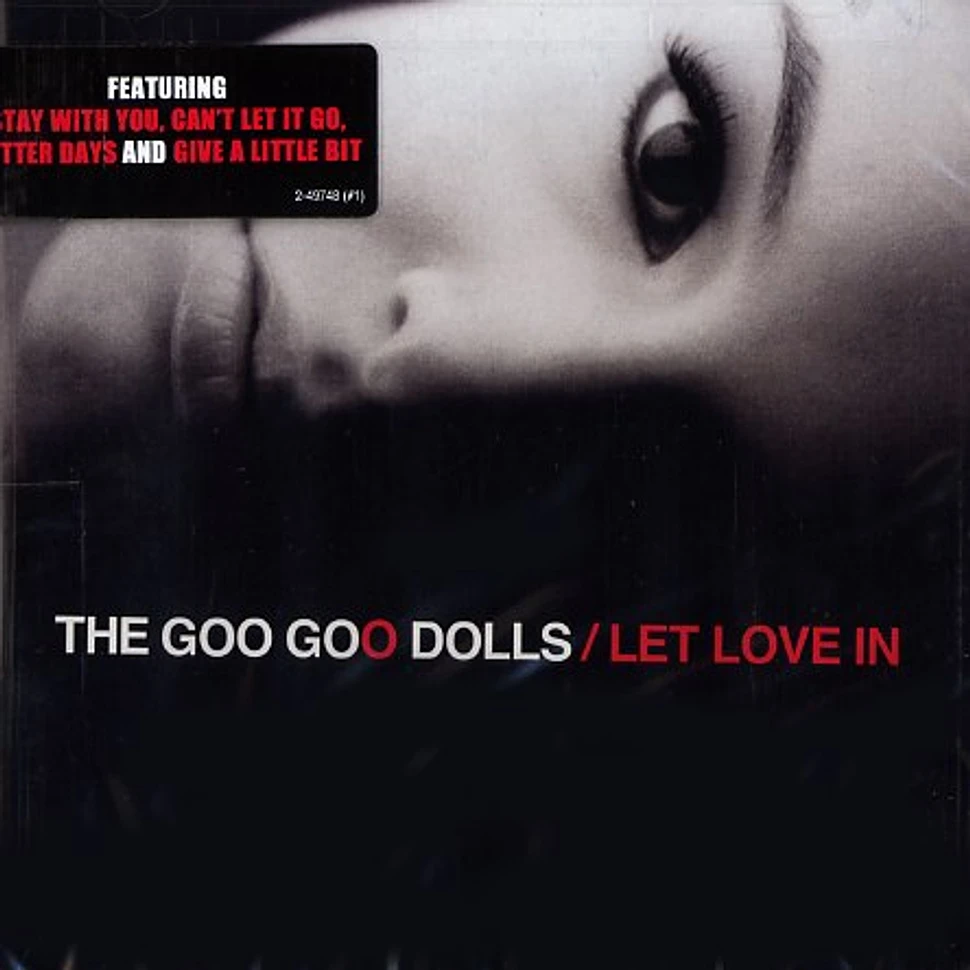 Goo Goo Dolls - Let love in