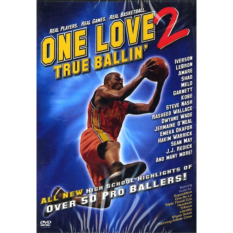 One Love - Volume 2 - true ballin'