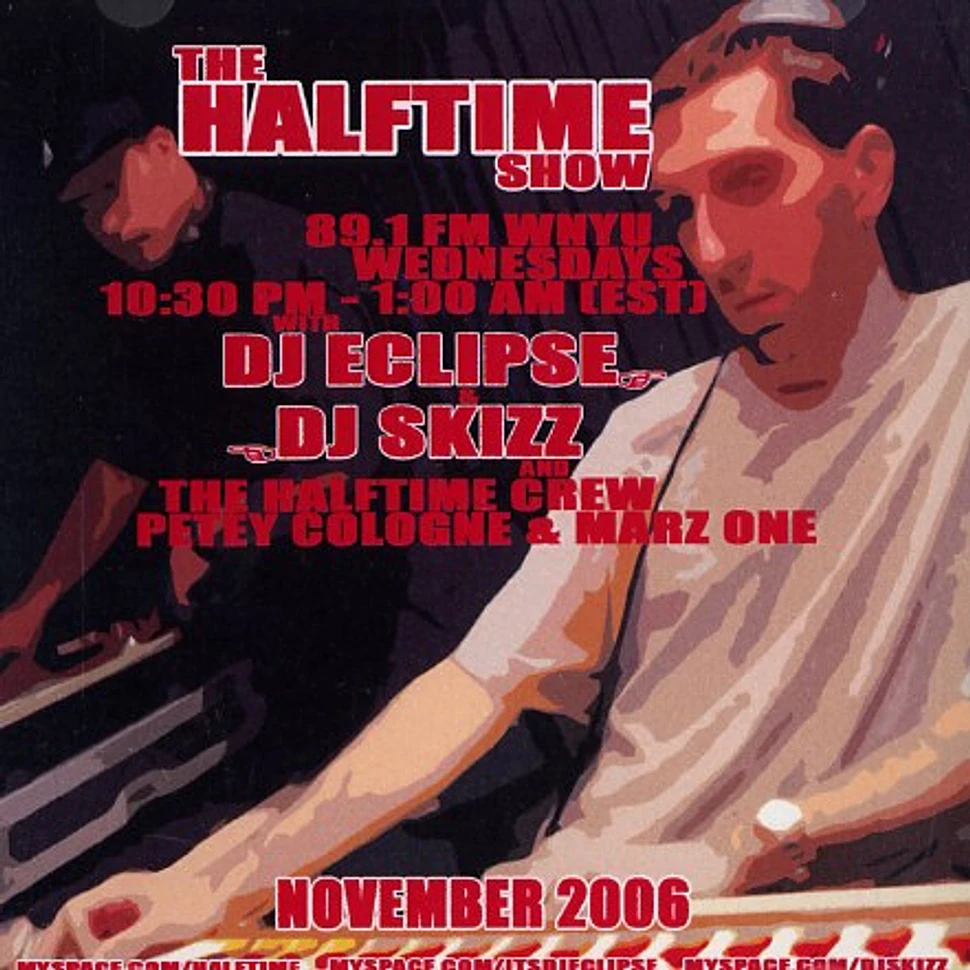 DJ Eclipse of Non Phixion & DJ Skizz - The halftime show november 2006