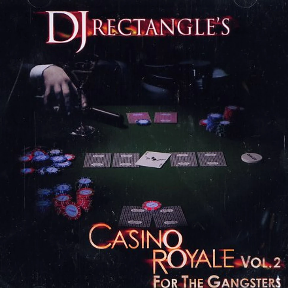 DJ Rectangle - Casino royale volume 2 - for the gangsters