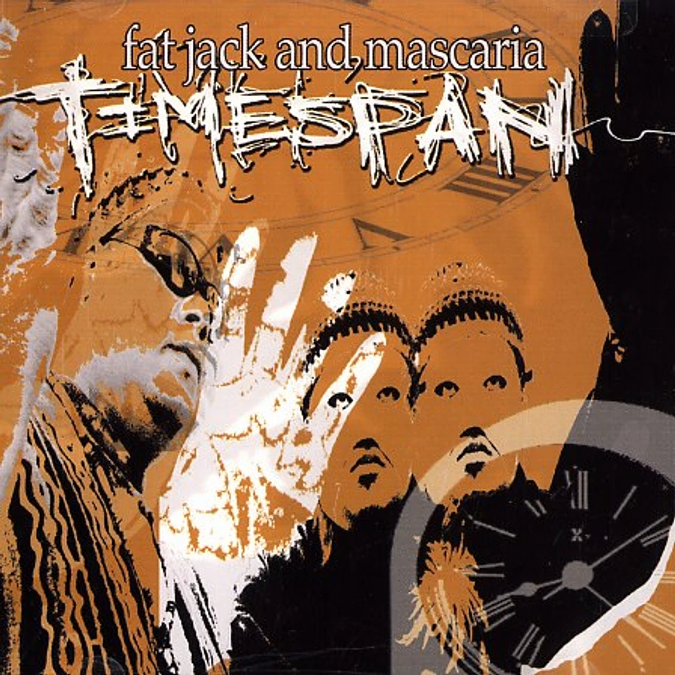Fat Jack & Mascaria - Timespan