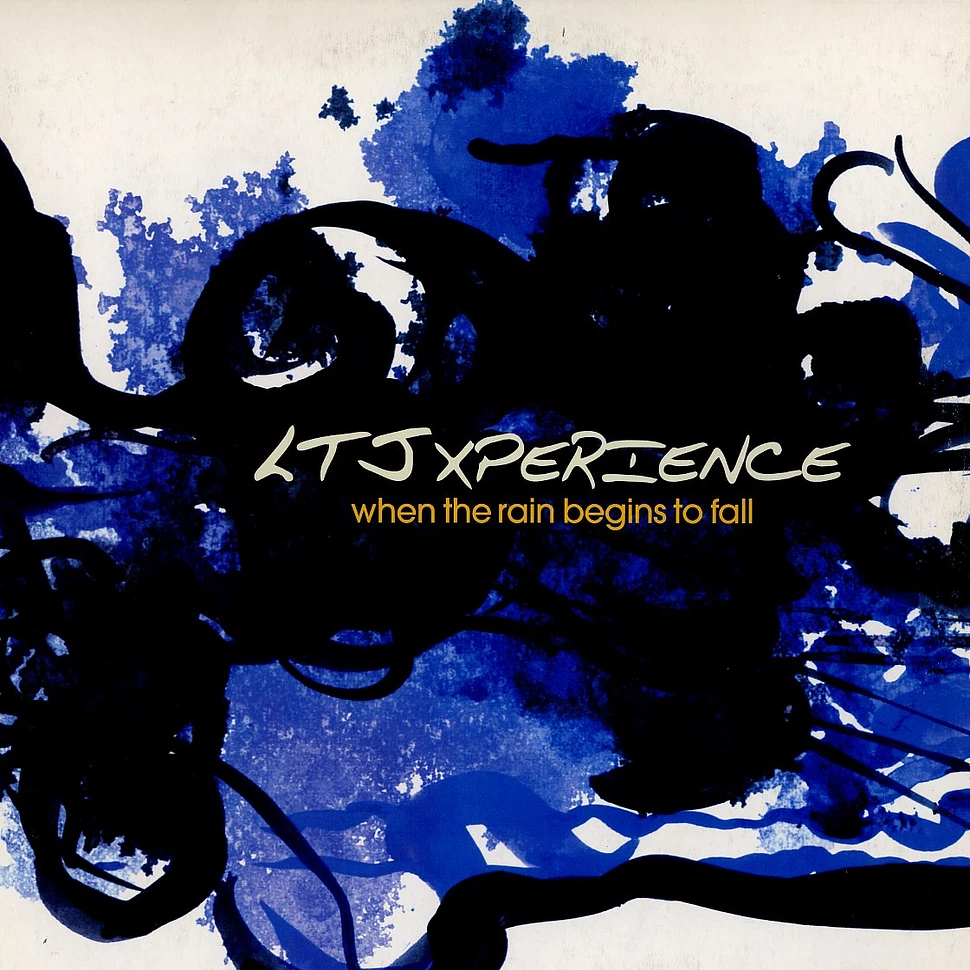 LTJ X-Perience - When the rain begins to fall