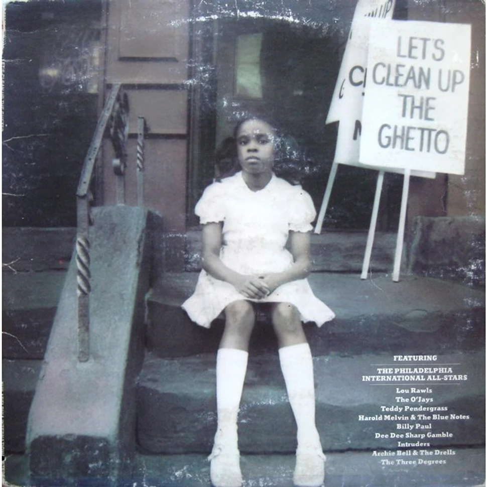 Philadelphia International All Stars - Let's Clean Up The Ghetto